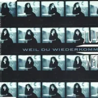 Weil du wiederkommst